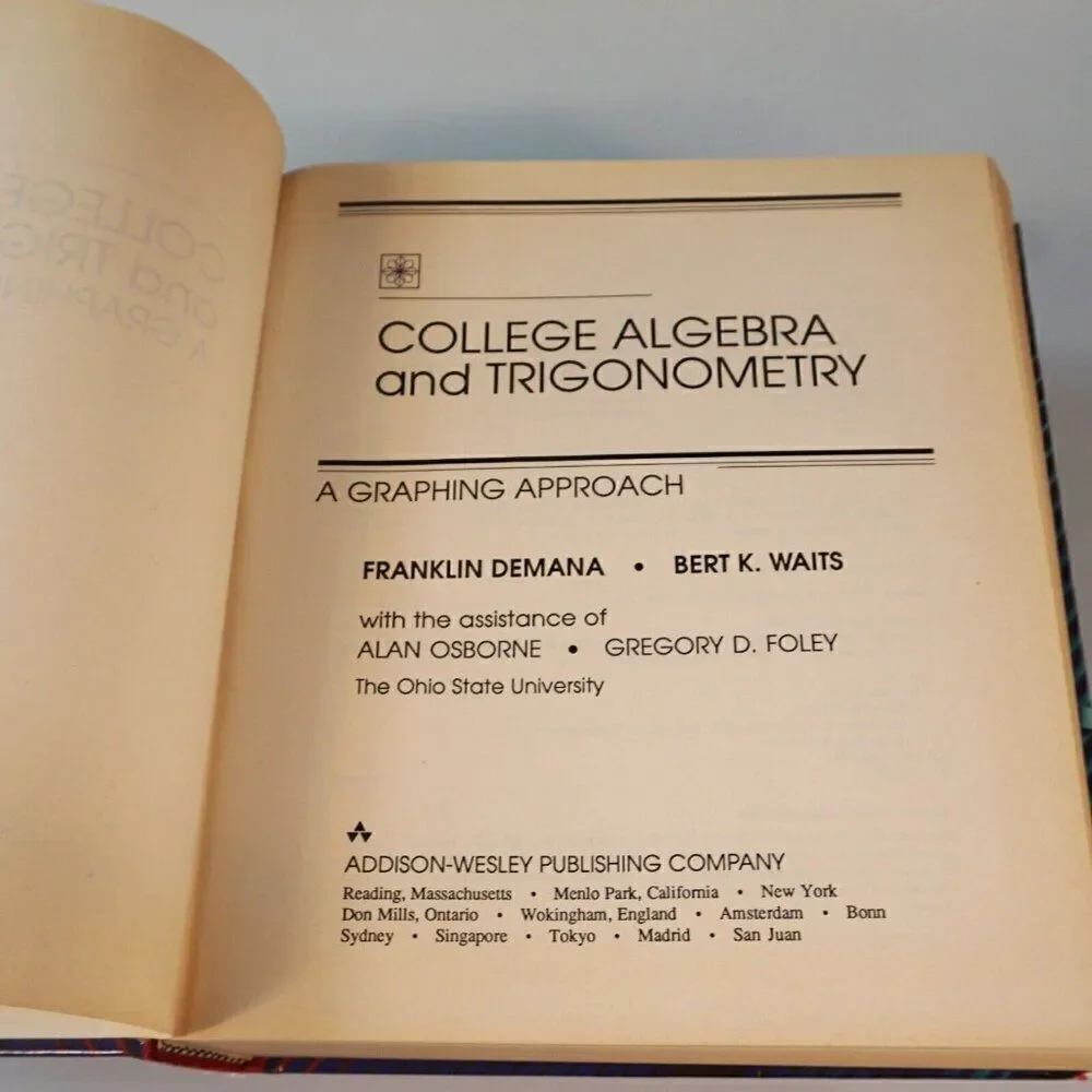 College Algebra and Trigonometry A Graphing Approach 1990 Hardcover Demana Waits